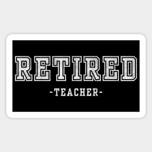 Retired Teacher Magnet